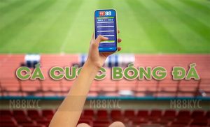 Cá cược bóng đá M88 với các giải đấu đỉnh cao